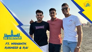 Super Kings Day out IN CHENNAI Episode 1 ft Rasheed Rajvardhan amp Nishant [upl. by Helfand]