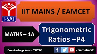 IIT MAINSEAMCETNEET  Maths 1A  Trigonometric Ratios  P4  MNRAO [upl. by Legim]