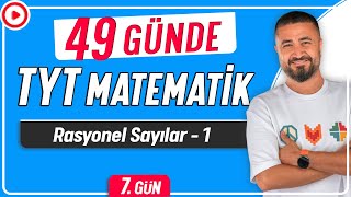 Rasyonel Sayılar 1  49 Günde TYT Matematik Kampı 7Gün  Rehber Matematik [upl. by Malcom431]