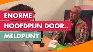 Hoofdpijn door gehoorapparaat 4  MELDPUNT [upl. by Kalam]