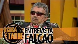 Entrevistado de Hoje Falcão  Agora é Tarde [upl. by Ayamahs]