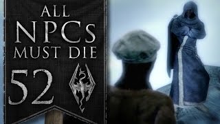 Skyrim All NPCs Must Die 52  A Mass Murder Mystery [upl. by Odetta525]