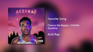 Favorite Song  Chance the Rapper amp Childish Gambino Clean [upl. by Eelesor641]