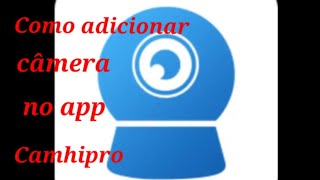 Como adicionar e configurar camera ip dome wifi no App camhipro [upl. by Allveta532]