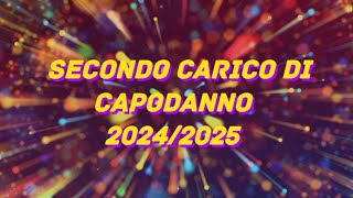 Carico di capodanno 20242025 [upl. by Clausen960]