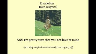 Dandelion Ruth Blyrics mm sub [upl. by Htezil]