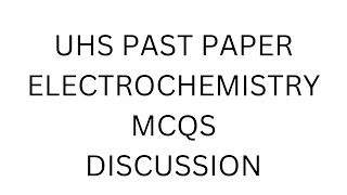 uhs past paper thermochemistry MCQS discussion [upl. by Noizneb]