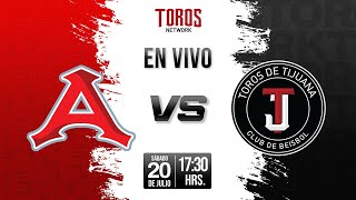 EN VIVO Acereros de Monclova vs Toros de Tijuana 20 Julio Juego 2 [upl. by Dietsche]