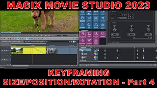 Tutorial 047 ViewAnimation  Keyframing SizePositionRotation in Magix Movie Studio 2023  Part 4 [upl. by Ater]