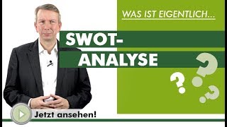 SWOT ANALYSE  Was ist eigentlich [upl. by Einwahr378]