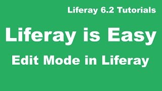 Liferay Tutorial 11  Use Edit Mode in Liferay [upl. by Ecart]