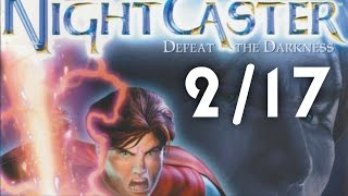 NightCaster Defeat The DarknessFull Play ThroughPart 217 [upl. by Yelich425]