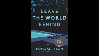 Leave the World Behind by Rumaan Alam MPL Book Trailer 630 [upl. by Carrington]