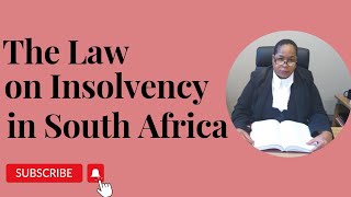 The Law on Insolvency in South Africa [upl. by Aney]