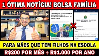 1 uma ÓTIMA NOTÍCIA R200 POR MÊS  R1000 POR ANO BOLSA ENSINO MÉDIO PARA QUEM TEM FILHOS [upl. by Seilenna885]