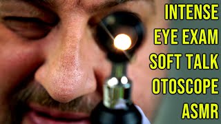 Intense Otoscope Eye Exam ASMR [upl. by Lilybelle]