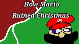 How Mario Ruined Christmas Episode 2 Mario gets on the Naughty List [upl. by Nidla]