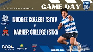 2024 Nudgee College 1st XV v Barker College 1st XV [upl. by Alegnaed]