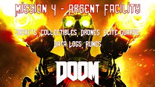 DOOM  Lvl 4  Argent Facility  Collectibles Data Logs Classic Map Elite Guards [upl. by Netloc438]