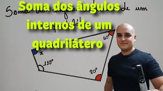 Quadriláteros 03 Soma dos ângulos internos de um quadrilátero [upl. by Manouch]