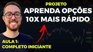 O GUIA DEFINITIVO PARA VOCÊ COMEÇAR A INVESTIR EM OPÇÕES NA PRÁTICA  AULA 1 COMPLETO INICIANTE [upl. by Nahij527]