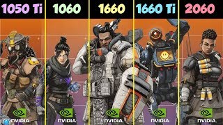 GTX 1050 Ti vs GTX 1060 vs 1660 vs 1660 Ti vs RTX 2060 Apex Legends [upl. by Atinev3]