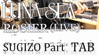 TAB LUNA SEA  ROSIER LIVE SUGIZO Part [upl. by Aicissej]