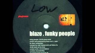 Blaze  Funky People 2020 Vision Remix 2000 [upl. by Nevlin289]