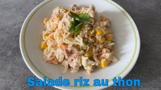 Salade Riz Thon avec mayonnaise maison [upl. by Saxen]