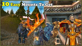 10 Easy Mounts To Get and How To Get Them In World of Warcraft [upl. by Standford139]