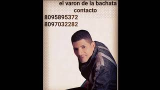 El Varon De La Bachata Soy Como Quise Ser [upl. by Armahs]