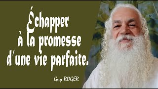 1741quot Échapper à la promesse dune vie parfaitequot Guy ROGER ZONE LIBRE [upl. by Akemhs72]