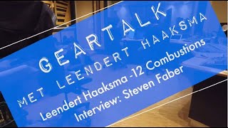 Leendert Haaksma  Geartalk Leendert Haaksma  12 Combustions [upl. by Grevera]