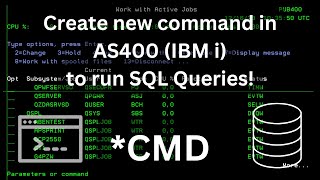 Create command in AS400 IBM i to run SQL Queries  AS400 Tutorial for Beginners [upl. by Yenruoj195]