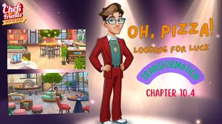 ChefampFriends  Recipe for Success  OHPIZZALOOKING FOR LUCK RedesignedampReMakeOver  Chapter104 [upl. by Yanetruoc672]