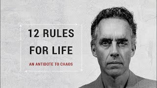 12 Rules For Life Summary  Jordan B Peterson [upl. by Nuoras530]