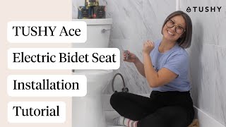 TUSHY Ace Electric Bidet Seat Installation Tutorial [upl. by Granthem]