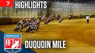 American Flat Track at DuQuoin Mile 7624  Highlights [upl. by Hairahcez]