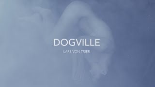 DOGVILLE  TRAILER [upl. by Hutchison]