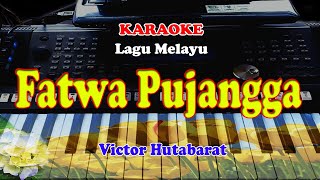 FATWA PUJANGGA  KARAOKE [upl. by Nnaj]