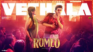 Vethala Video Song  Romeo  Vijay Antony  Mirnalini Ravi  Ravi Royster  Vinayak Vaithianathan [upl. by Caia980]