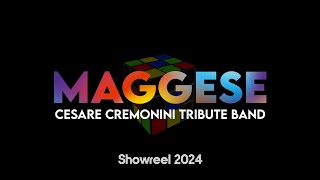 MAGGESE Cesare Cremonini Tribute Band  Showreel 2024 [upl. by Eiser199]