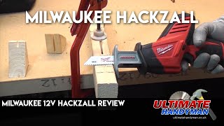 Milwaukee 12v Hackzall review [upl. by Renba]