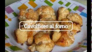 Cavolfiore al forno ricetta sana leggera veloce e gustosa [upl. by Anemolihp]