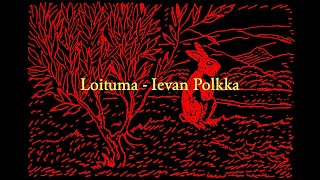 Loituma  Ievan Polkka Lyrics [upl. by Ajani865]