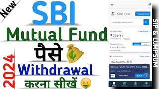 how to withdraw money from sbi mutual fund online  sbi investap se paise kaise nikale  2024  New [upl. by Stenger957]