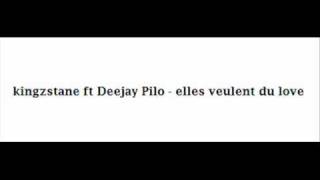 kingzstane ft Deejay Pilo  elles veulent du love [upl. by Zetnauq]