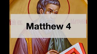 Matthew 4 New Testament 40 day fast and start of Jesus Ministry [upl. by Massey468]