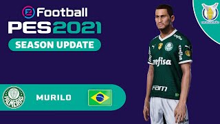 MURILO facestats Palmeiras How to create in PES 2021 [upl. by Lee]