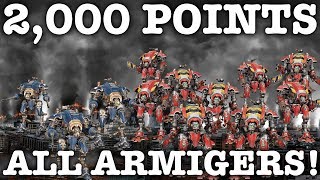 All Armiger 2000 Point List  Warhammer 40K Imperial Knights [upl. by Kellda]